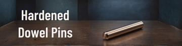 Hardened Dowel Pins